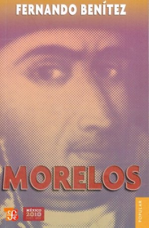 MORELOS, de BENITEZ, FERNANDO | portada del libro
