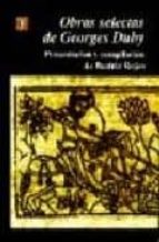 OBRAS SELECTAS DE GEORGES DUBY, de Georges Duby | portada del libro