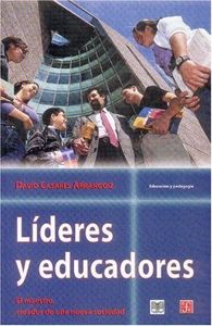 L¡deres y educadores : El maestro, creador de una nueva sociedad, de CASARES ARRANGOIZ, DAVID | portada del libro