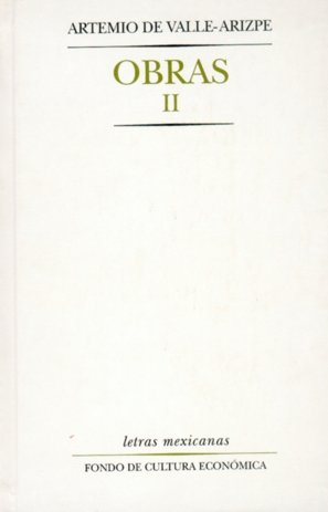 Obras, II, de VALLE-ARIZPE, AMIO DE | portada del libro