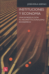 INSTITUCIONES Y ECONOMIA, de AYALA ESPINO | portada del libro