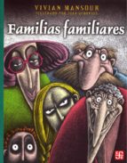 FAMILIAS FAMILIARES, de VIVIAN MANSOUR | portada del libro
