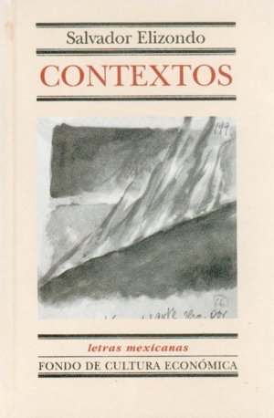 CONTEXTOS (F.C.E.), de ELIZONDO, SALVADOR | portada del libro