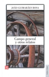 Campo general y otros relatos, de GUIMARAES ROSA | portada del libro
