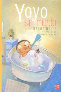 YOYO SIN MIEDO, de HEITZ,BRUNO | portada del libro