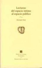 LECTURAS DEL ESPACIO INTIMO AL ESPACIO PUBLICO, de Michèle Petit | portada del libro