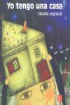YO TENGO UNA CASA, de LEGNAZZI | portada del libro