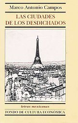 Las ciudades de los desdichados, de CAMPOS, MARCO ANTONIO | portada del libro