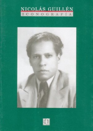 Nicolás Guillén : iconograf¡a, de ROJO, ALBA C. DE (INVEST.) | portada del libro