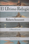 ULTIMO REFUGIO, de INNOCENTI,ROBERTO | portada del libro