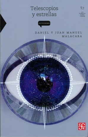 TELESCOPIOS Y ESTRELLAS, de MALACARA, DANIEL | portada del libro