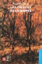 CELULAS DE LA MENTE,LAS, de Ricardo Cuadrado Tapia | portada del libro