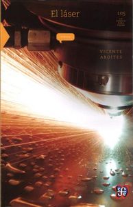 LASER, EL, de ABOITES, VICENTE | portada del libro