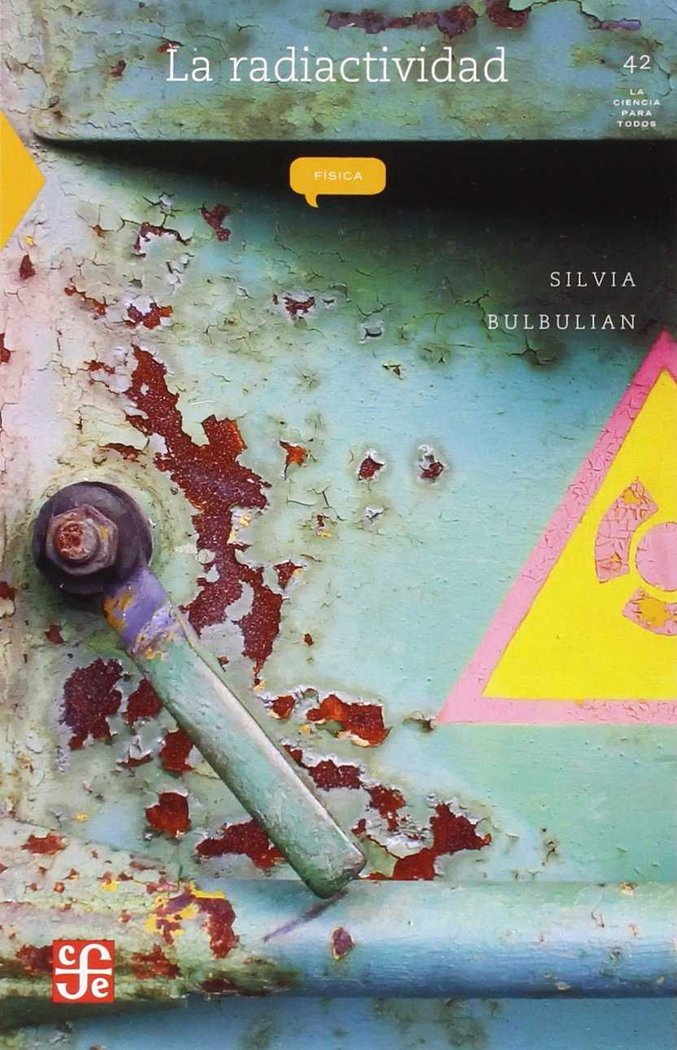 RADIACTIVIDAD, LA, de BULBULIAN, SILVIA | portada del libro