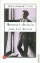 MEMORIA Y OLVIDO DE JUAN JOSE ARREOLA, de Fernando del Paso | portada del libro
