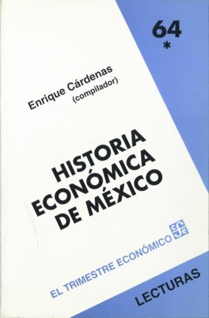 Historia económica de México, I, de CARDENAS, ENRIQUE (COMP.) | portada del libro