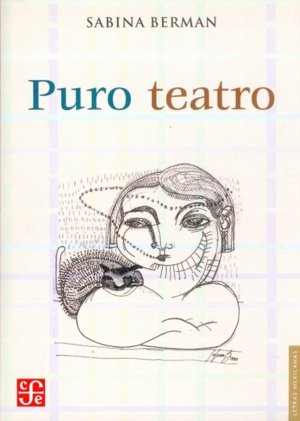 PURO TEATRO, de BERMAN, SABINA | portada del libro