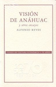 VISION DE ANAHUAC, de REYES | portada del libro