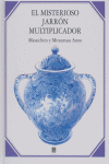 MISTERIOSO JARRON MULTIPLICADOR,EL, de MASAICHIRO#ANNO | portada del libro