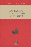 PASEOS DE LA CIUDAD DE MEXICO,LOS, de NOVO | portada del libro