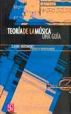 TEORIA DE LA MUSICA UNA GUIA, de CLAUDE ABROMONT | portada del libro