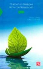 AMOR EN TIEMPOS DE LA CONTAMINACION,EL, de TESSY LOPEZ | portada del libro