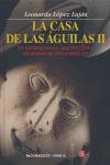 CASA DE LAS AGUILAS II,LA, de LOPEZ LUJAN | portada del libro