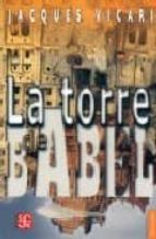 TORRE DE BABEL,LA CP, de JACQUES VICARI | portada del libro