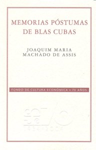 MEMORIAS POSTUMAS DE BLAS CUBAS, de MACHADO DE ASSIS | portada del libro
