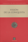 VISION DE LA CONQUISTA, de DE ALVA | portada del libro