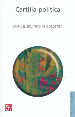 Cartilla pol¡tica, de GOROSTIZA, MANUEL EDUARDO DE | portada del libro