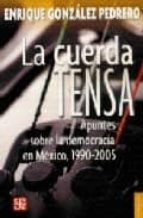 CUERDA TENSA,LA, de ENRIQUE GONZALEZ PEDRERO | portada del libro