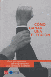 COMO GANAR UNA ELECCION | portada del libro