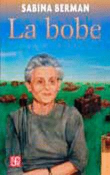 La bobe, de BERMAN, SABINA | portada del libro