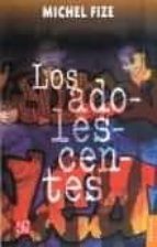 ADOLESCENTES,LOS, de Michel Fize | portada del libro