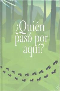 ¿QUIEN PASO POR AQUI?, de DUHNE, MARTHA | portada del libro
