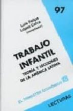 TRABAJO INFANTIL, de LUIS FELIPE LOPEZ CALVA | portada del libro
