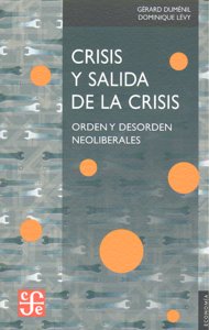CRISIS Y SALIDA DE LA CRISIS, de DUMENIL#LEVY | portada del libro