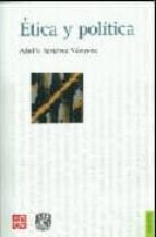 ETICA Y POLITICA, de Adolfo Sánchez Vázquez | portada del libro