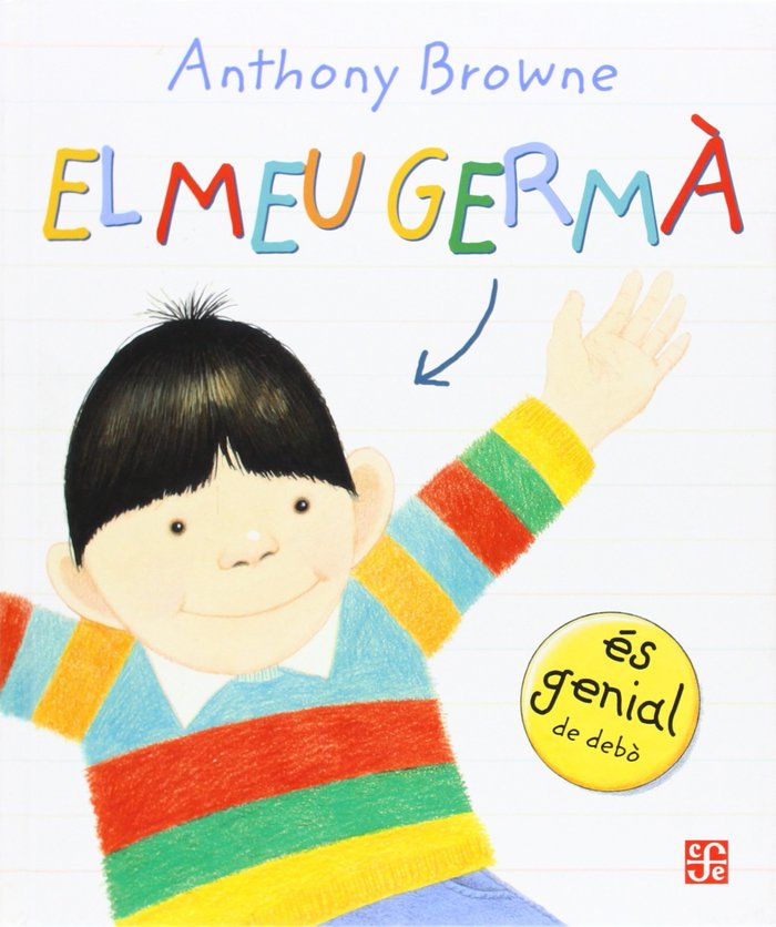El meu germà, de BROWNE, ANTHONY | portada del libro