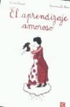APRENDIZAJE AMOROSO,EL, de Laëtitia Bourget | portada del libro