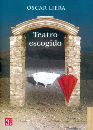 TEATRO ESCOGIDO, de LIERA, OSCAR | portada del libro