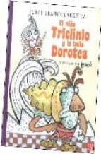 NIÑO TRICLINIO Y LA BELLA DOROTEA,EL, de Jorge Ibargüengoitia | portada del libro