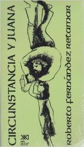 Circunstancia y Juana, de Fernández Retamar, Roberto | portada del libro