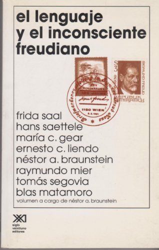 El lenguaje y el inconsciente freudiano, de Braunstein, Néstor A. | portada del libro