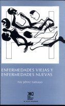 Enfermedades viejas, enfermedades nuevas, de Pérez Tamayo, Ruy | portada del libro