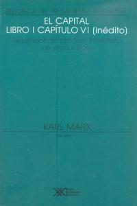 El capital. Libro I, cap¡tulo VI (inédito) | portada del libro