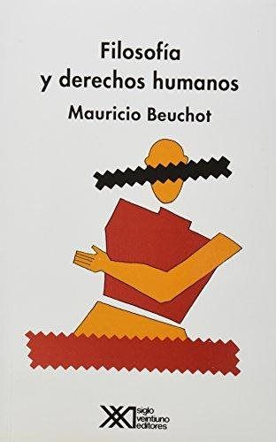 Filosofía y derechos humanos, de Beuchot, Mauricio | portada del libro