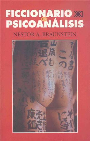 Ficcionario de psicoanálisis, de Braunstein, Néstor A. | portada del libro