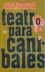 Teatro para caníbales, de Beardsell, Peter | portada del libro